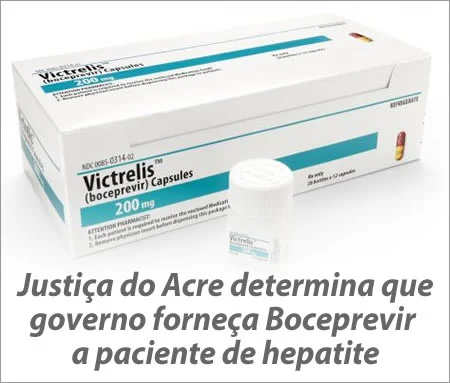 Justiça do Acre determina que governo forneça Boceprevir a paciente de hepatite