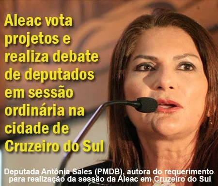 Aleac vota projetos e realiza debate  de deputados em Cruzeiro do Sul