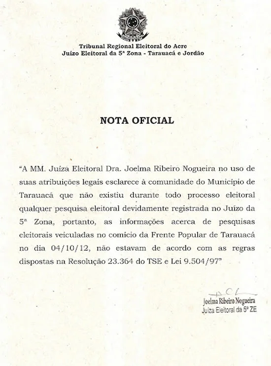 Juíza de Tarauacá diz em nota que pesquisa sem registro divulgada em comício da Frente Popular não foi autorizada