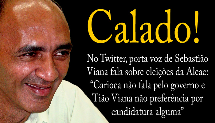 No Twitter, porta voz de Sebastião Viana fala sobre eleições da Aleac: “Carioca não fala pelo governo e Tião Viana não manifestou preferência por candidatura alguma”