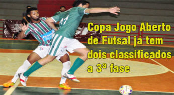 Copa Jogo Aberto de Futsal já tem dois classificados a 3ª fase
