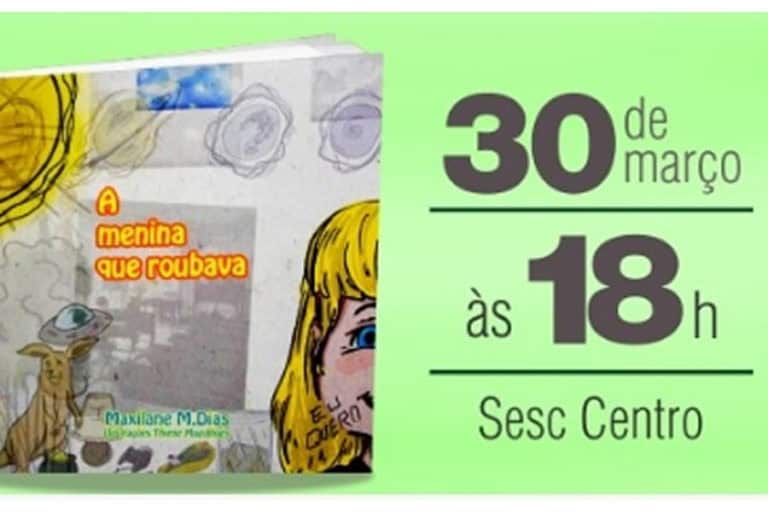 Sesc/Acre lança livro “A Menina que Roubava”, dia 30, no Centro de Rio Branco