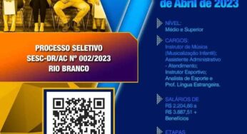 Inscrições no processo seletivo do Sesc Acre terminam nesta sexta-feira (28)