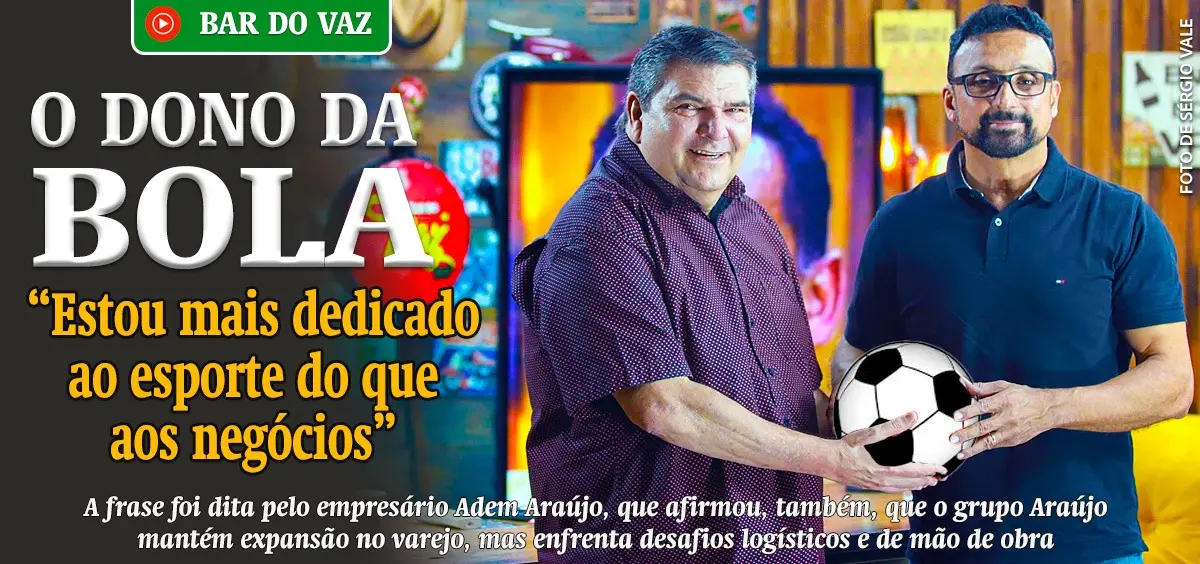 “Estou mais dedicado ao esporte do que aos negócios”, diz Adem Araújo