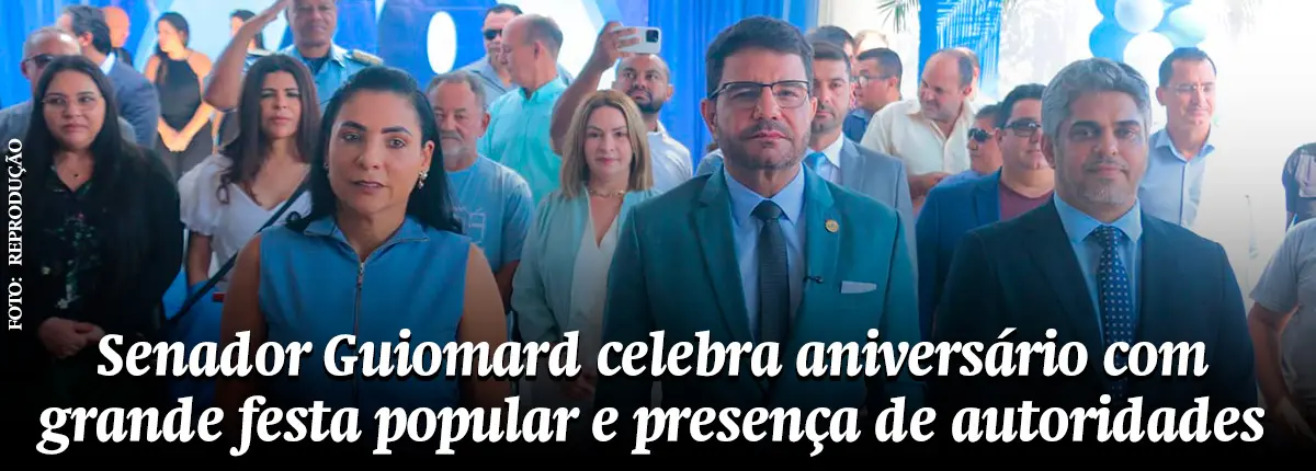 Senador Guiomard celebra aniversário com grande festa popular e presença de autoridades