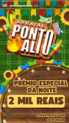 Arraial do Ponto Alto sorteará prêmio de R$ 2 mil nesta sexta-feira