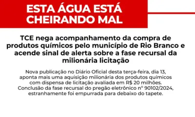 TCE nega acompanhamento de compra de produtos quimicos pela Prefeitura de Rio Branco e acende alerta sobre fase recursal de licitação milionária