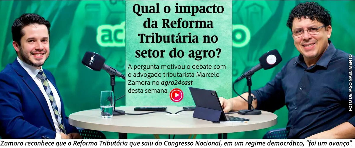 Qual o impacto da Reforma Tributária no agro?