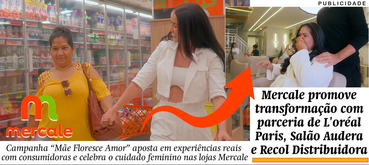 Mercale promove transformação emocional com parceria de L’oréal Paris, Salão Audera e Recol Distribuidora