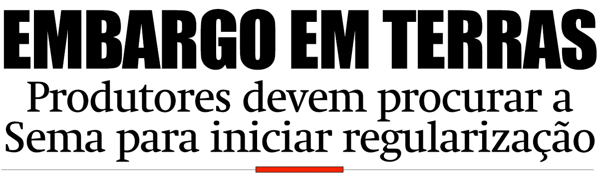 Produtores devem procurar a Sema para iniciar regularização