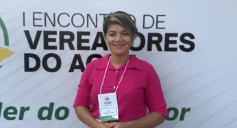 De Feijó, vereadora celebra capacitação e relata dificuldades do interior