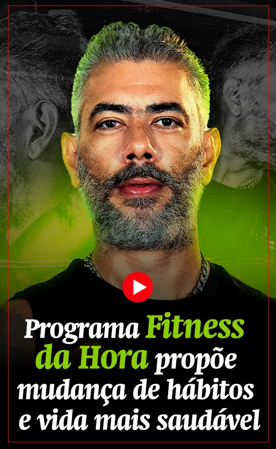 Programa Fitness da Hora propõe mudança de hábitos e vida mais saudável