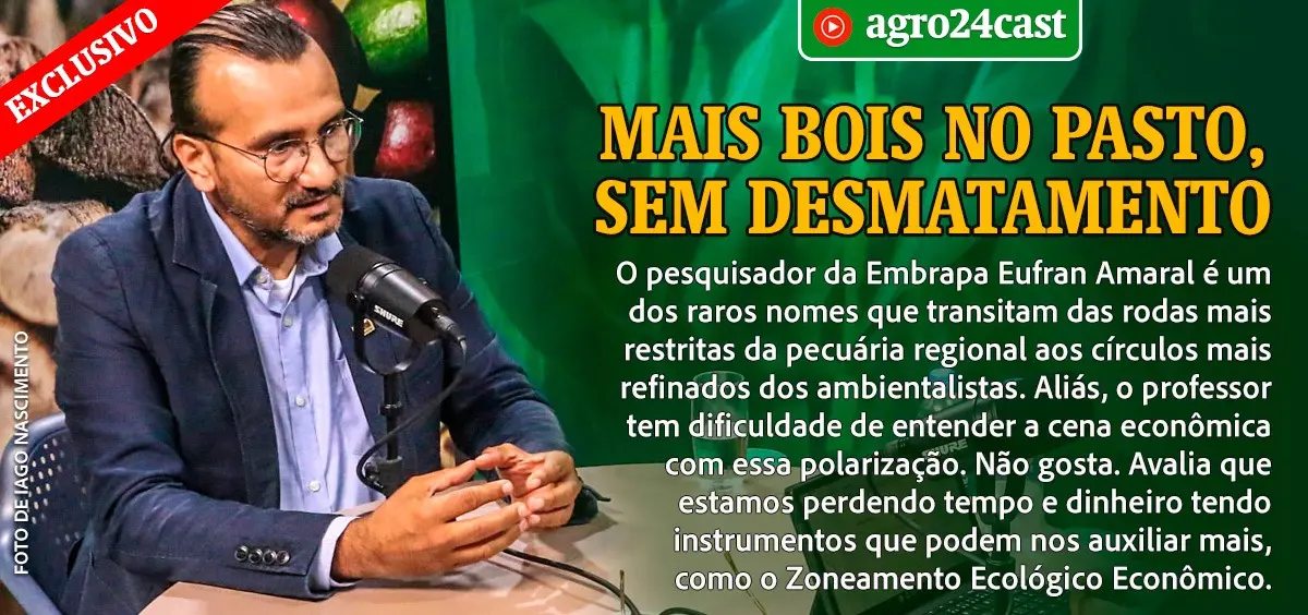 Para Embrapa, é possível mais agricultura e mais boi sem desmate