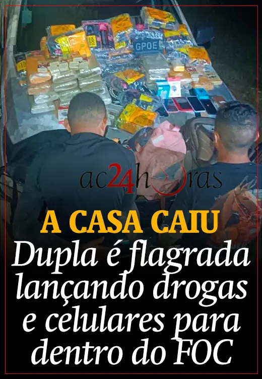 Tentativa frustrada: dupla é flagrada lançando drogas e celulares para dentro do presídio FOC
