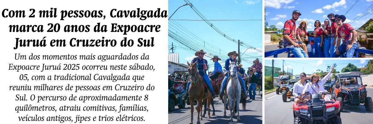Com 2 mil pessoas, Cavalgada marca 20 anos da Expoacre Juruá em Cruzeiro do Sul