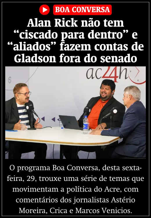 Alan Rick não tem “ciscado para dentro” e “aliados” fazem contas de Gladson fora do senado
