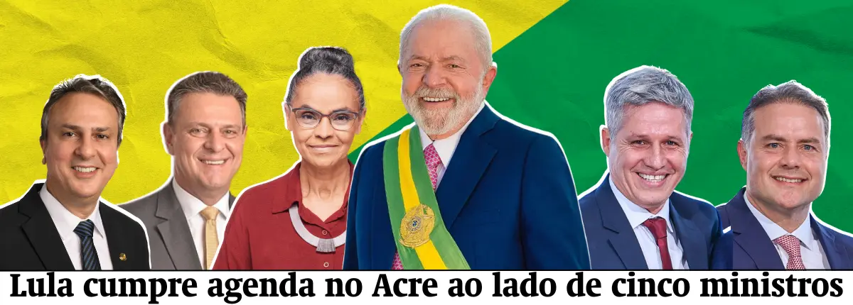 Lula cumpre agenda no Acre ao lado de cinco ministros