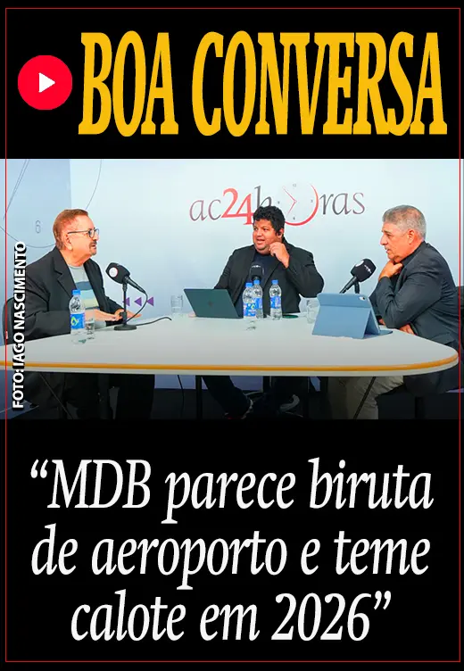 Boa Conversa: “MDB parece biruta de aeroporto e teme calote em 2026”