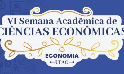 Ufac promove a 6ª Semana Acadêmica de Ciências Econômicas com foco nos desafios do século 21