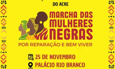 Marcha das Mulheres Negras do Acre convoca ato por reparação nesta terça (25)