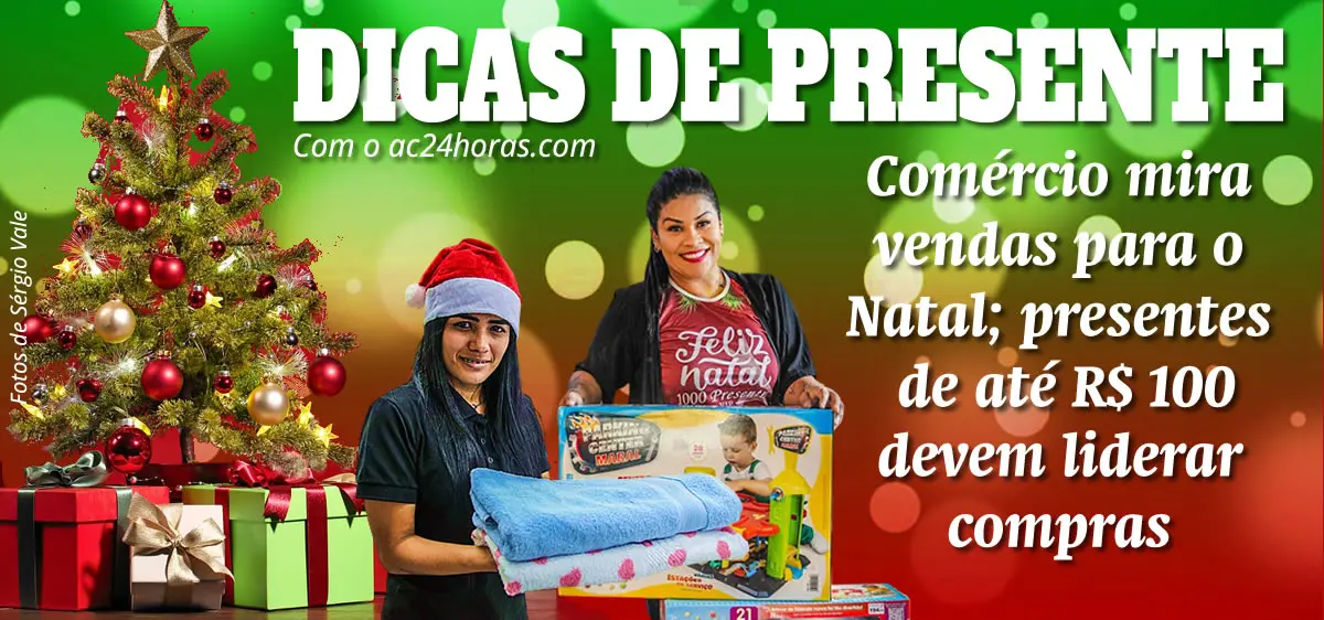 Comércio mira vendas para o Natal; presentes de até R$ 100 devem liderar compras