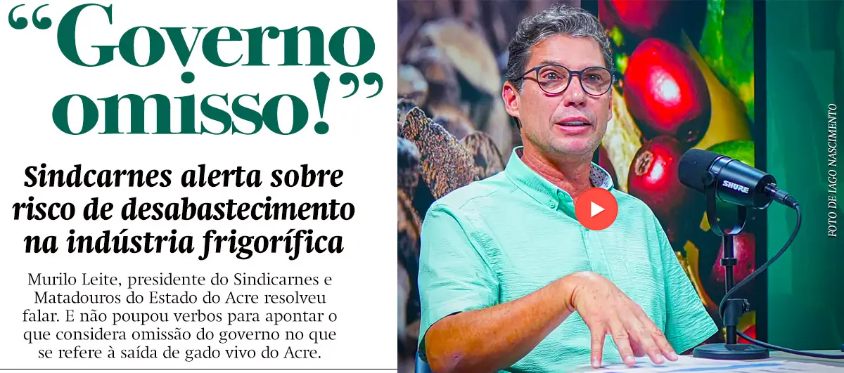 Sindcarnes alerta sobre risco de desabastecimento na indústria frigorífica