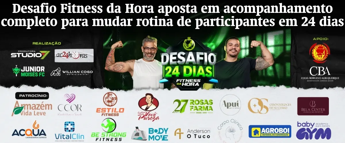 Desafio Fitness da Hora aposta em acompanhamento completo para mudar rotina de participantes em 24 dias