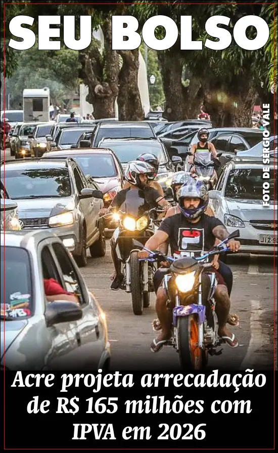 Acre projeta arrecadação de R$ 165 milhões com IPVA em 2026