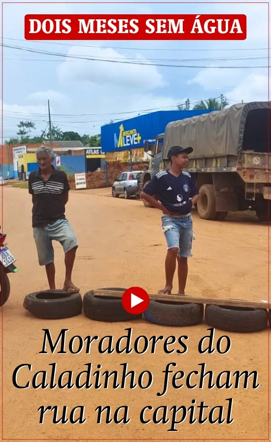Moradores do Caladinho fecham rua na capital