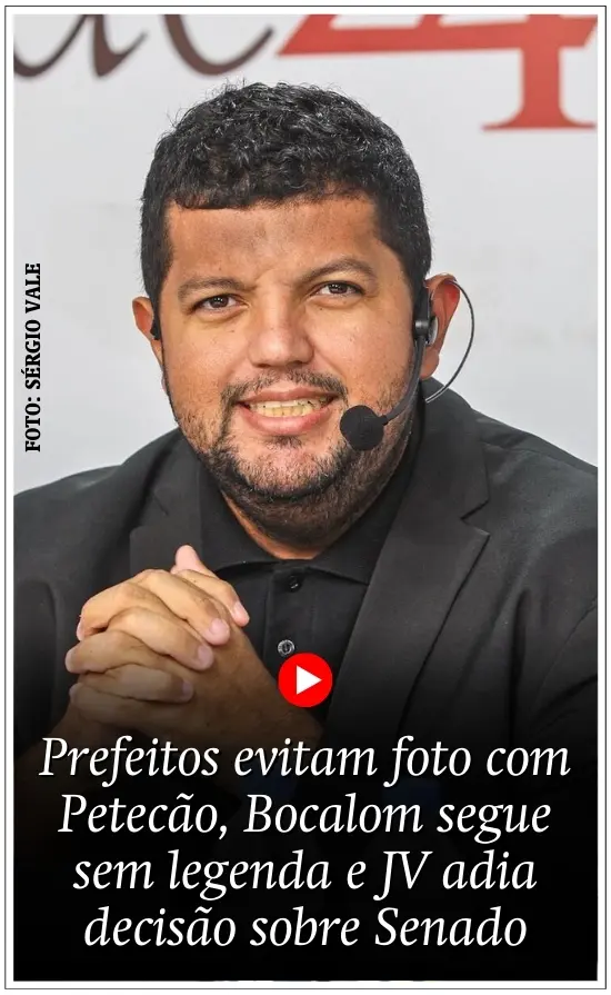 Prefeitos evitam foto com Petecão, Bocalom segue sem legenda e JV adia decisão sobre Senado