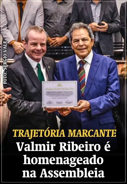 Conselheiro aposentado Valmir Ribeiro é homenageado na Assembleia Legislativa