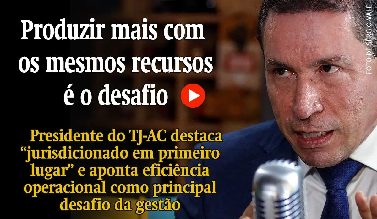 “Produzir mais com os mesmos recursos é o desafio”, afirma Laudivon sobre gargalos no Judiciário