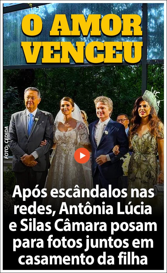 Após escândalos, Antônia Lúcia e Silas Câmara posam para fotos juntos em casamento da filha