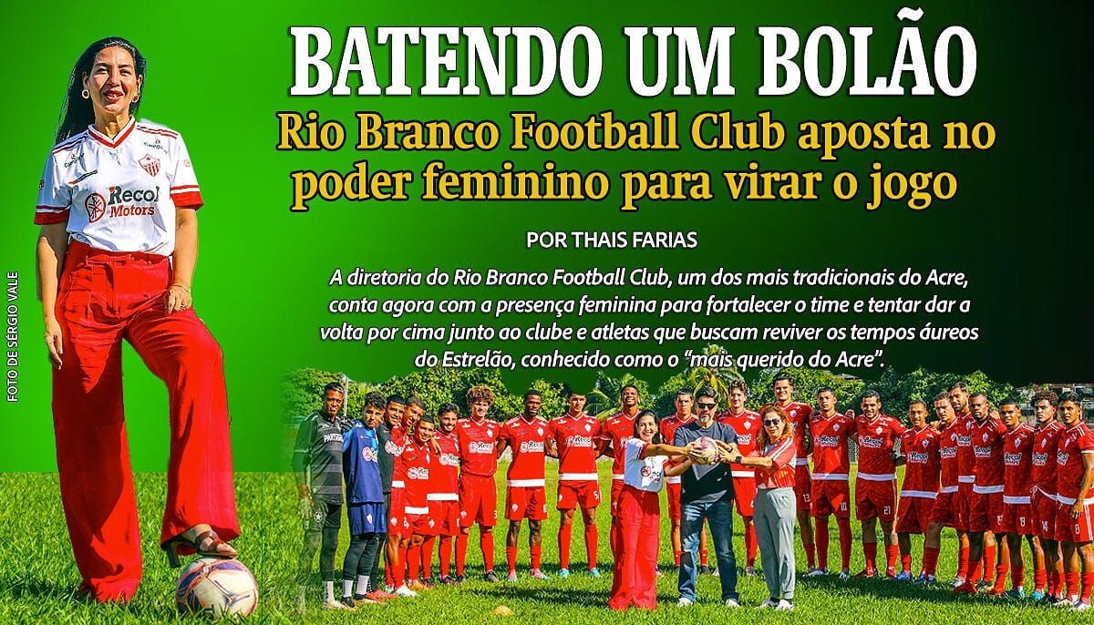 Marina Lavocat, a aposta feminina para a virada de jogo do Rio Branco FC